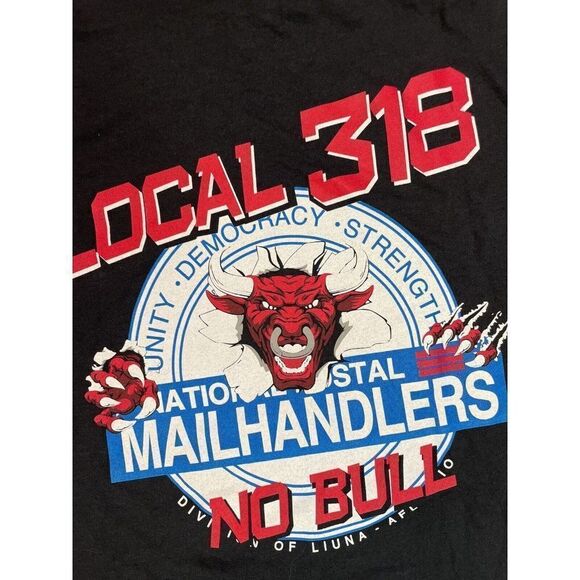 Local 318 National Postal Mailhandlers No Bull Union Graphic T-shirt Men Medium - Picture 2 of 6